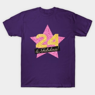 24th Birthday Gifts Women Fabulous - Pink Gold T-Shirt